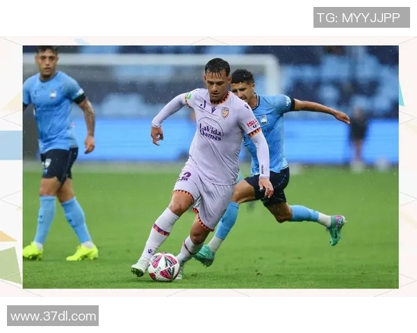 帕斯荣光与中央海岸的激烈对决展现足球魅力与团队精神的巅峰之战